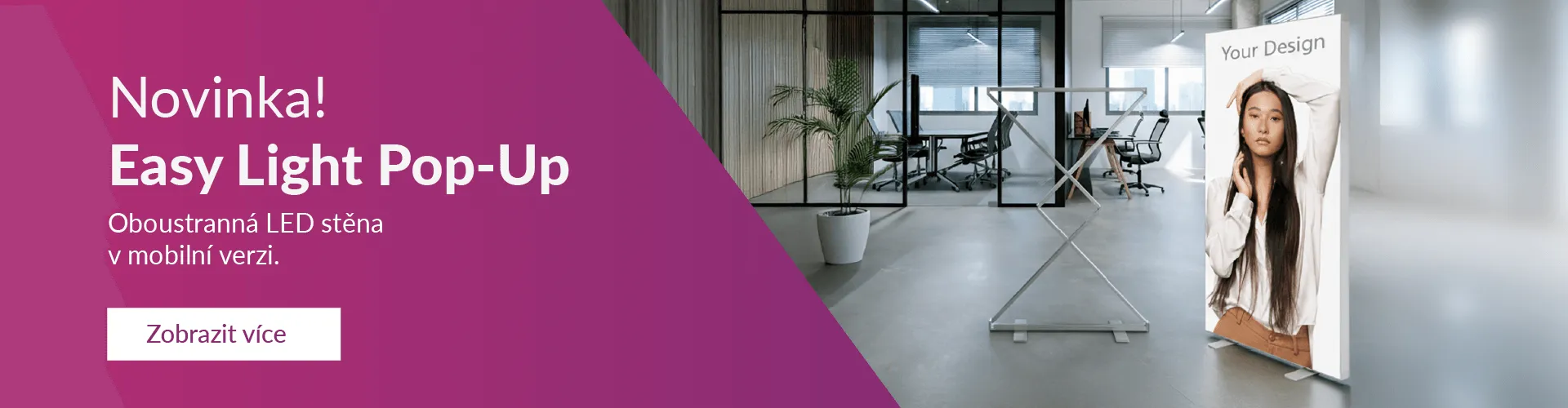 Novinka! Snadné vyskakovací osvětlení